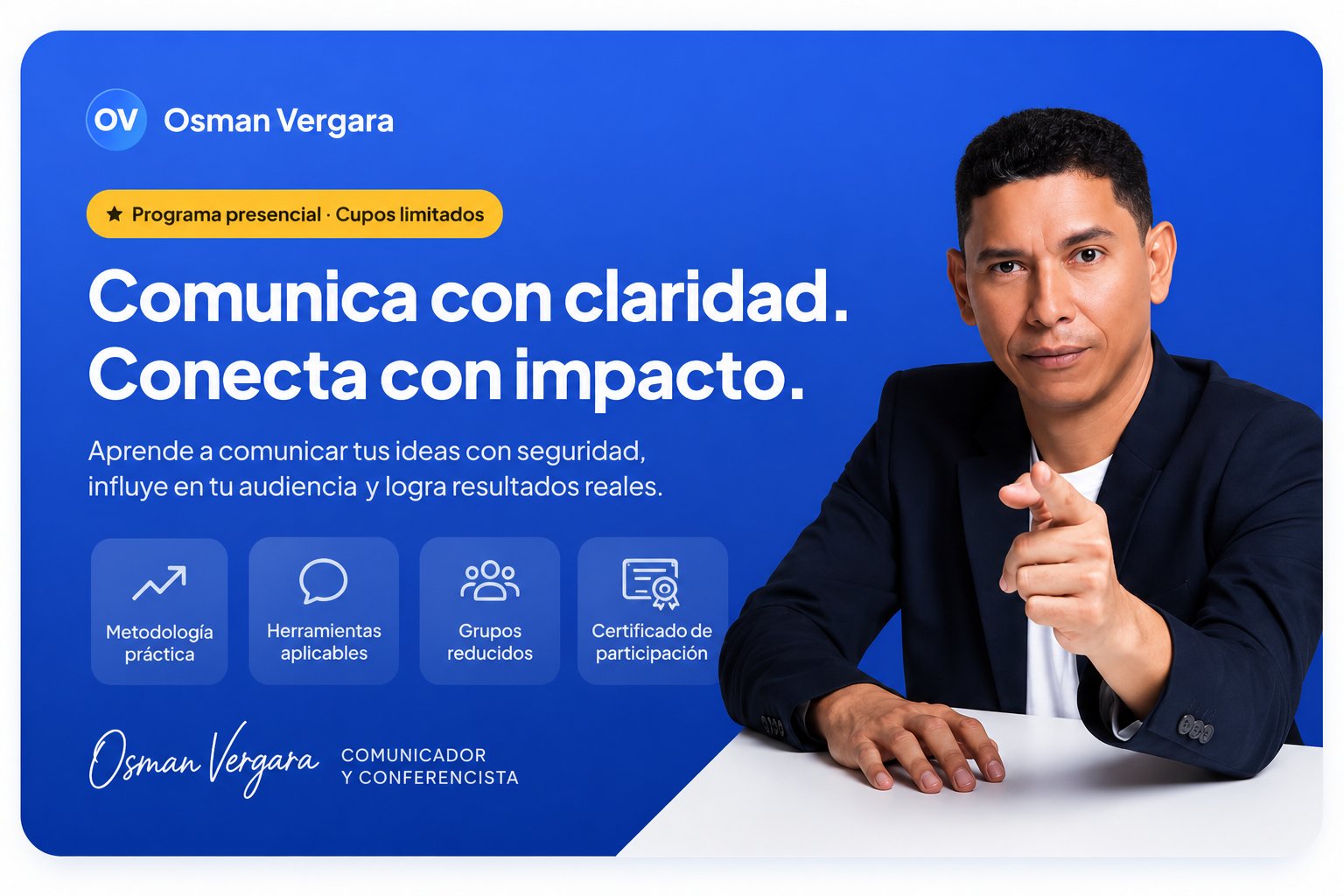 Comunicadores de Alto Impacto — Osman Vergara, comunicador y conferencista. Programa presencial, cupos limitados.